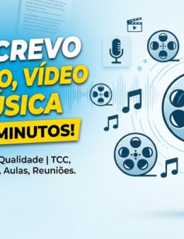 Eu vou transcrever seu áudio, música ou vídeo