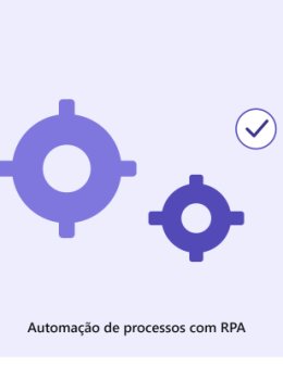 Eu vou fazer uma automação de Processos RPA
