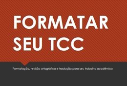 Eu vou formatar seu TCC