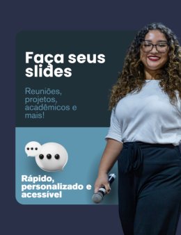 CRIAÇÃO DE SLIDES DE ALTA PERFORMANCE